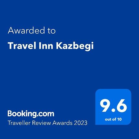 Travel Inn Kazbegi Экстерьер фото